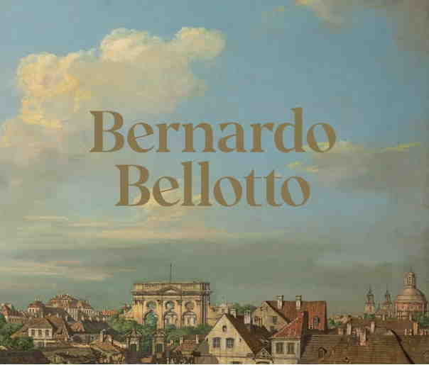 Bernardo Bellotto - katalog do wystawy